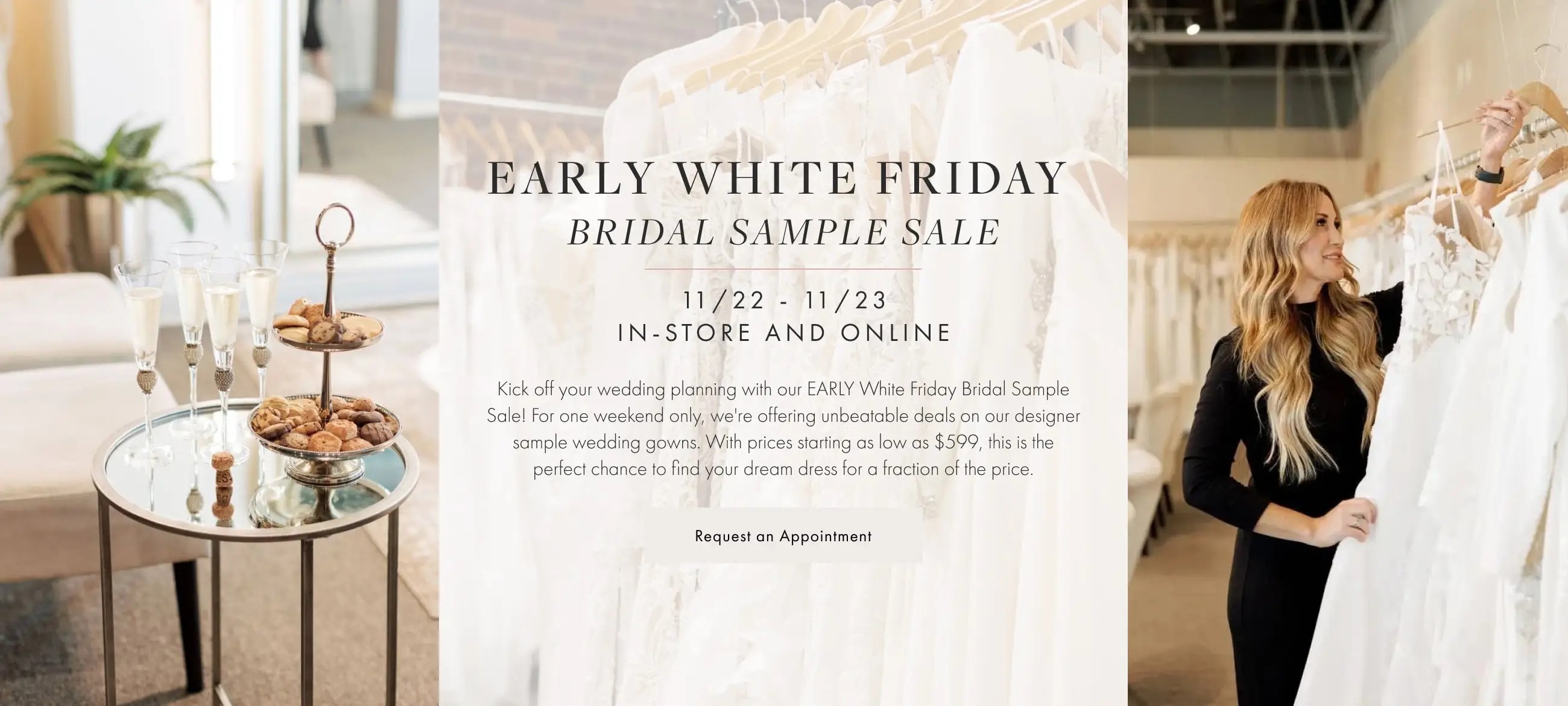 Early White Friday Sale at Always Elegant Bridal - Yuba City