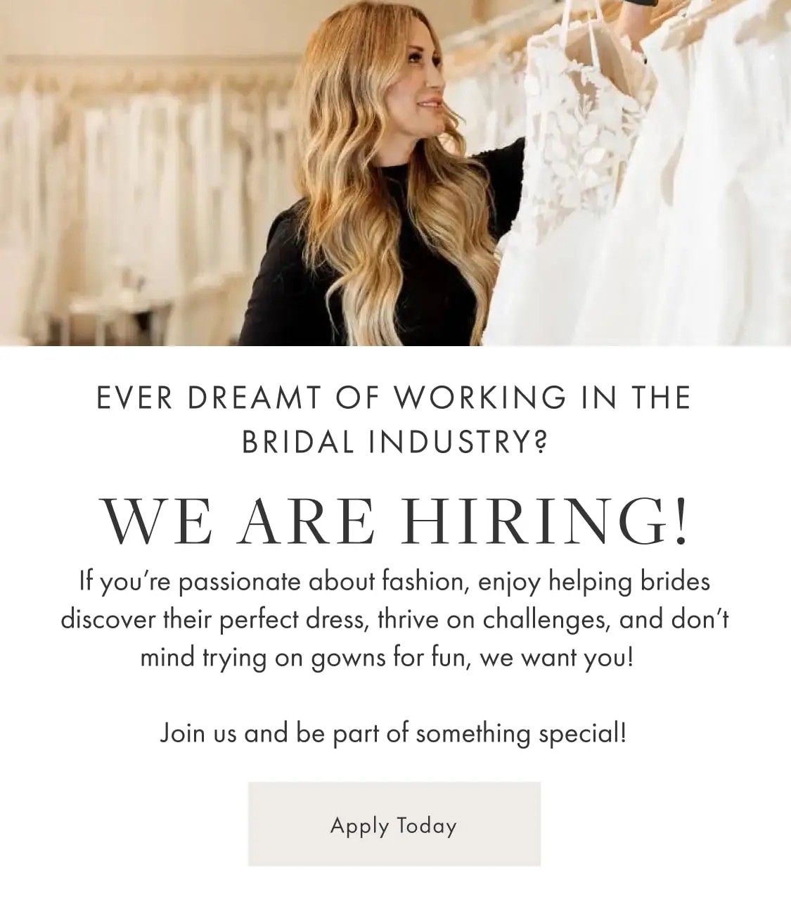 We are hiring bridal stylists at Always Elegant Bridal, Yuba